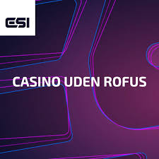 Bedste Casino Uden Rofus - Spil Frit og Uden Bekymringer