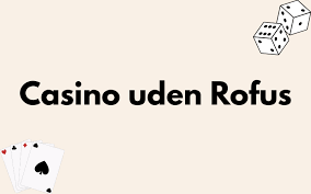 Trustly Casino Uden Rufus En Revolution inden for Online Spil